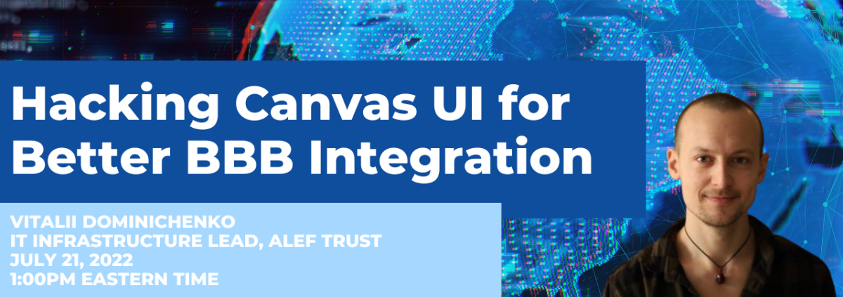Hacking Canvas UI for Better BigBlueButton Integration
